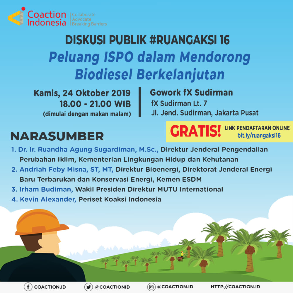 #RuangAksi16: Peluang ISPO Dalam Mendorong Biodiesel Berkelanjutan ...