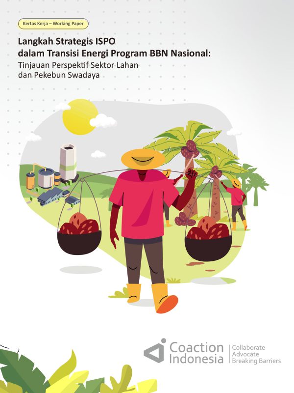 Cover-Langkah-strategis-ISPO-dalam-transisi-energi---Tinjauan-Prespektif-sektor-lahan-dan-pekebun-swadaya-w1500