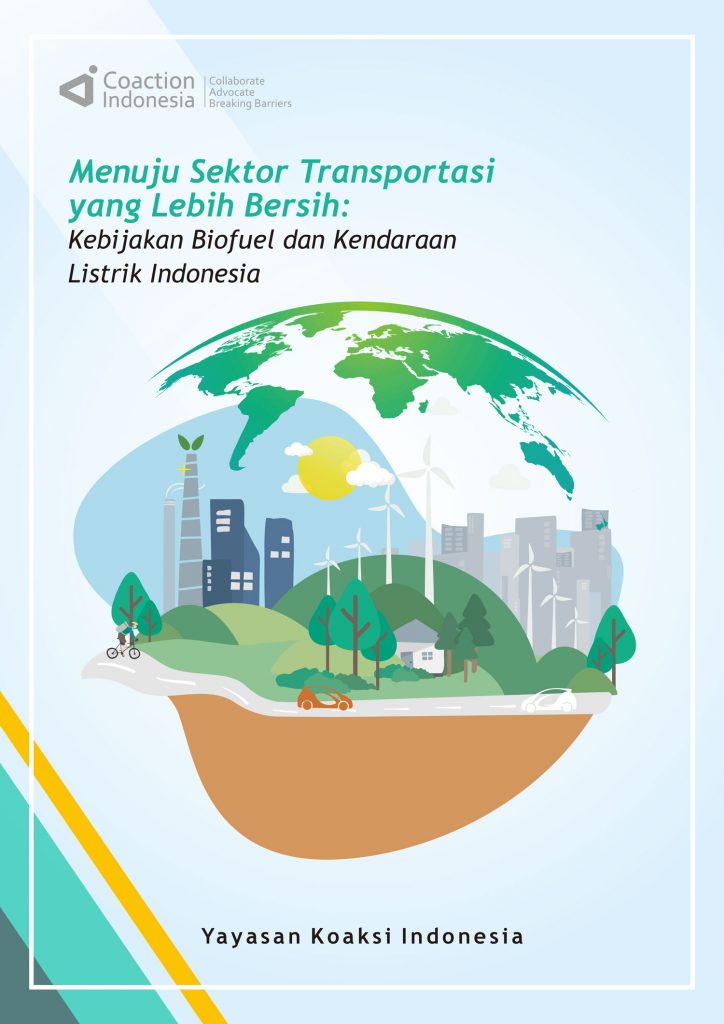 Menuju Sektor Transportasi Yang Lebih Bersih: Kebijakan Biofuel Dan ...